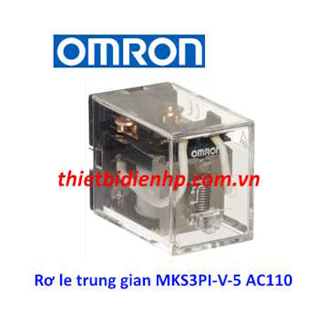Rơ le trung gian MKS3PI-V-5 AC110 Omron