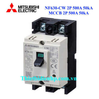 MCCB 2P 500A 50kA - Aptomat Mitsubishi NF630 CW 2P 500A 50kA